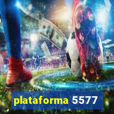 plataforma 5577